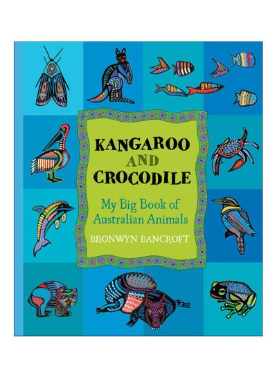 Buy Kangaroo And Crocodile paperback english - 1-Jun-2019 in UAE