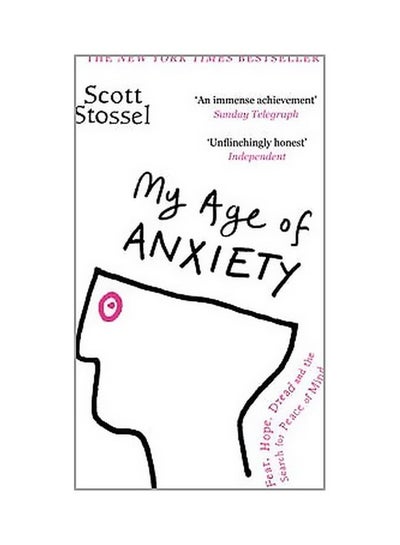 Buy My Age Of Anxiety Paperback English by Scott Stossel - 30 December 2014 in Egypt