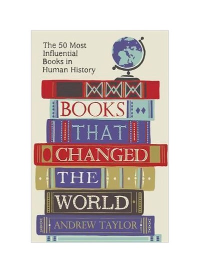 Buy Books That Changed The World: The 50 Most Influential Books In Human History paperback english - 14 June 2016 in UAE