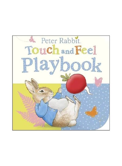 Buy Peter Rabbit: Touch And Feel Playbook Board Book English by Beatrix Potter - 41704 in UAE