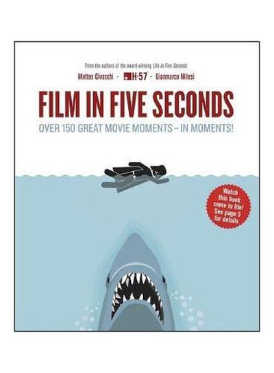 اشتري Film In Five Seconds: Over 150 Great Movie Moments - In Moments! Hardcover في الامارات