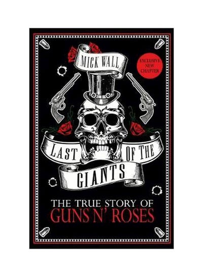 Buy Last Of The Giants: The True Story Of Guns N' Roses paperback english - 15 June 2017 in UAE