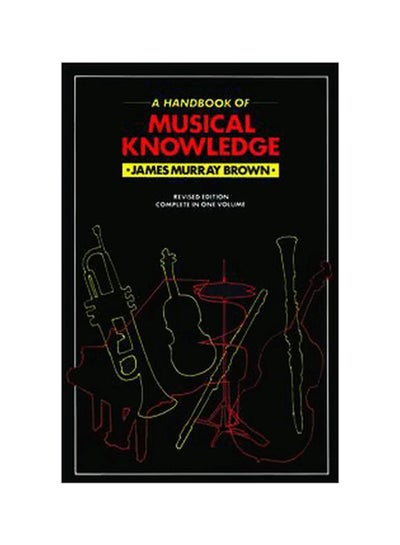 Buy A Handbook Of Musical Knowledge paperback english - 21 May 2001 in UAE