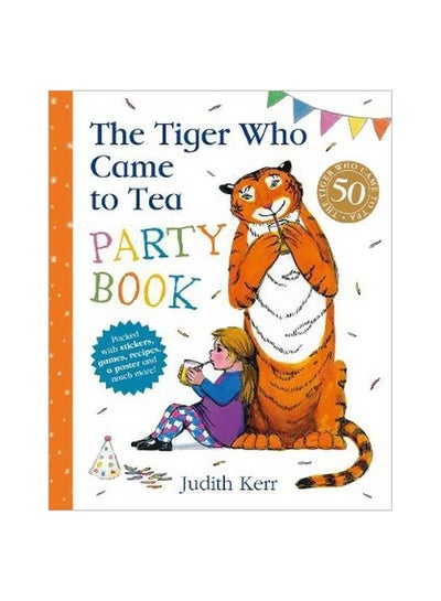 اشتري The Tiger Who Came To Tea Party Book spiral_bound english - 31 May 2018 في الامارات