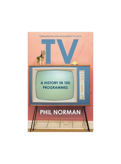 اشتري TV: A History In 100 Programmes paperback english - 03 November 2016 في الامارات