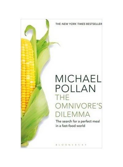 اشتري The Omnivore's Dilemma: The Search For A Perfect Meal In A Fast-Food World Paperback الإنجليزية by Michael Pollan - 25 January 2011 في الامارات