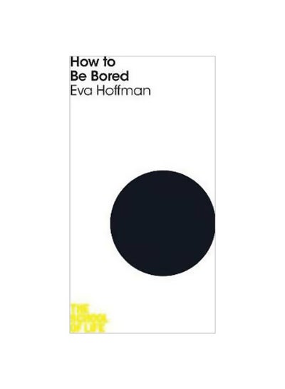 Buy How To Be Bored paperback english - 4/29/2016 in UAE