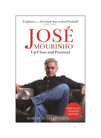 Buy Jose Mourinho: Up Close And Personal paperback english - 5/1/2018 in UAE