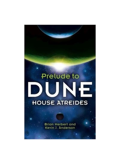 Buy Prelude To Dune: House Atreides paperback english - 4/7/2000 in UAE