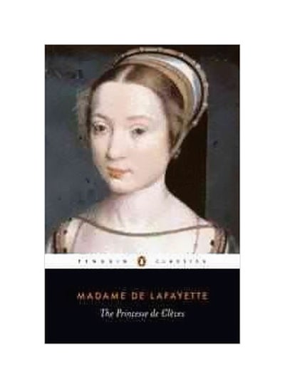 Buy The Princesse De Cleves Paperback English by Madame De La Lafayette - 33883 in UAE