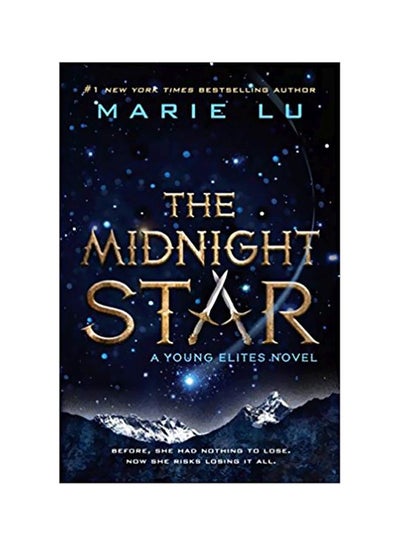 اشتري The Midnight Star: A Young Elites Novel غلاف ورقي اللغة الإنجليزية by Marie Lu - 10/3/2017 في الامارات