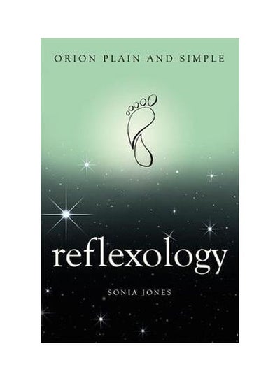 اشتري Reflexology, Orion Plain And Simple paperback english - 1/11/2018 في السعودية