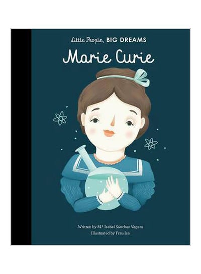 اشتري Marie Curie Hardcover English by Isabel Sanchez Vegara - 6/14/2017 في الامارات