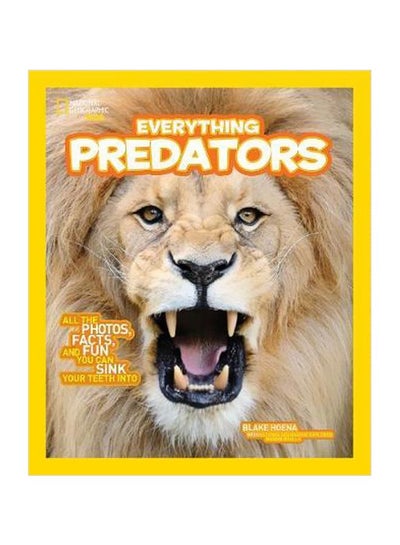 Buy Everything Predators : All The Photos, Facts, And Fun You Can Sink Your Teeth Into paperback english - 9/13/2016 in UAE