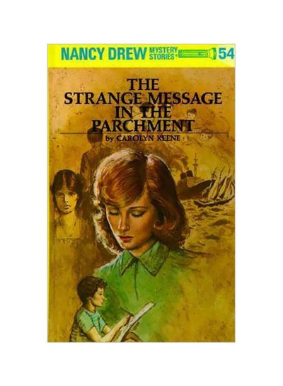 Buy The Strange Message In The Parchment: Nancy Drew Mystery Stories, Book 54 Hardcover English by Carolyn Keene - 4/1/2002 in UAE