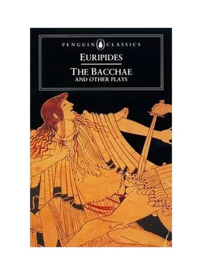 Buy The Bacchae And Other Plays paperback english - 1/25/1973 in UAE