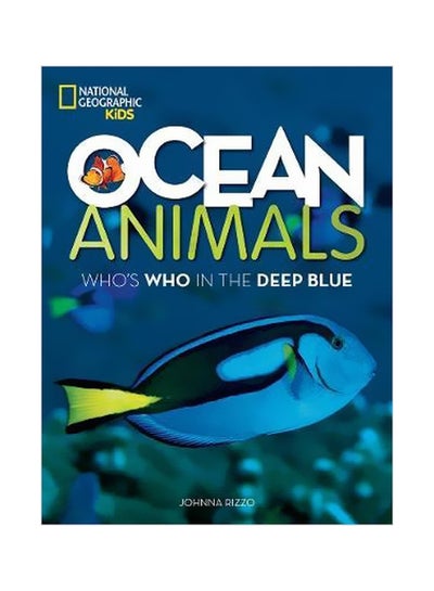 Buy Ocean Animals : Who's Who In The Deep Blue paperback english - 5/23/2016 in UAE