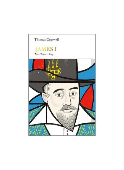 Buy James I: The Phoenix King hardcover english - 01-Jun-18 in UAE