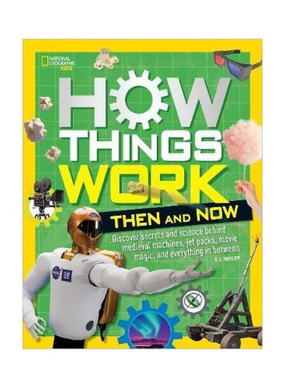 اشتري How Things Work: Then And Now Hardcover الإنجليزية by T. J. Resler - 18 October 2018 في الامارات