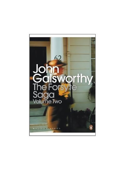 Buy The Forsyte Saga: Volume 2 Paperback English by John Galsworthy - 27 September 2001 in UAE