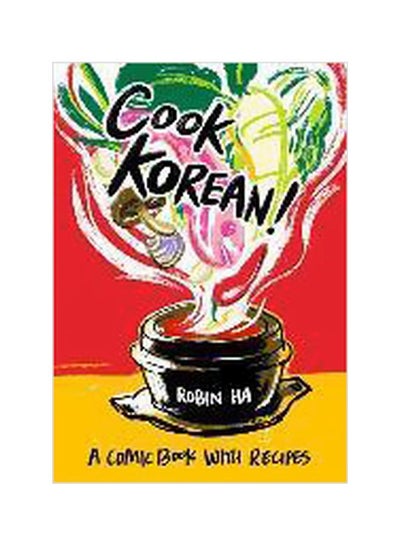 Buy Cook Korean! : A Comic Book With Recipes paperback english - 5 July 2016 in UAE