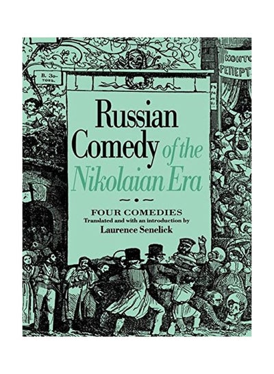 Buy Russian Comedy Of The Nikolaian Era Paperback English by Senelick, L. - 01 Dec 1997 in UAE