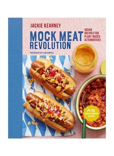 Buy Mock Meat Revolution: Vegan Recipes For Plant-Based Alternatives hardcover english - 09-Oct-18 in UAE