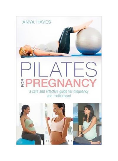 Buy Pilates For Pregnancy paperback english - 10/23/2018 in UAE