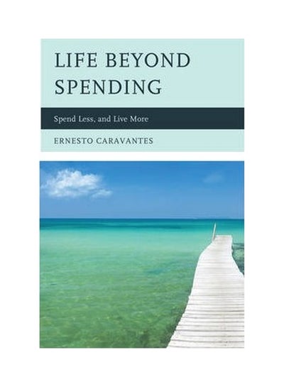 Buy Life Beyond Spending: Spend Less, And Live More paperback english - 9/20/2013 in UAE