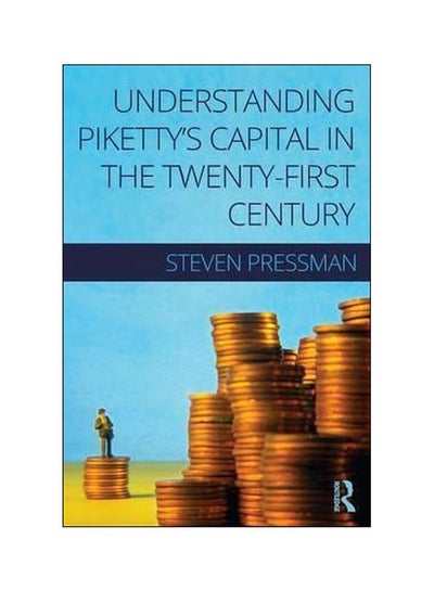 Buy Understanding Piketty's Capital In The Twenty-first Century paperback english - 8/Oct/15 in UAE