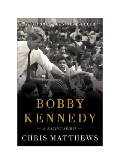 اشتري Bobby Kennedy : A Raging Spirit hardcover english - 31/Oct/17 في الامارات