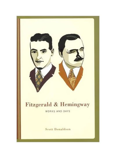 اشتري Fitzgerald And Hemingway: Works And Days paperback english - 10/May/11 في الامارات