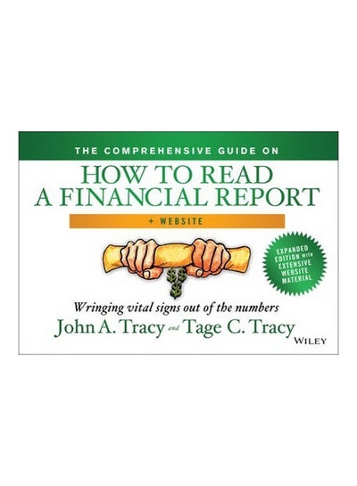 اشتري The Comprehensive Guide On How To Read A Financial Report : Wringing Vital Signs Out Of The Numbers + Website Hardcover في الامارات