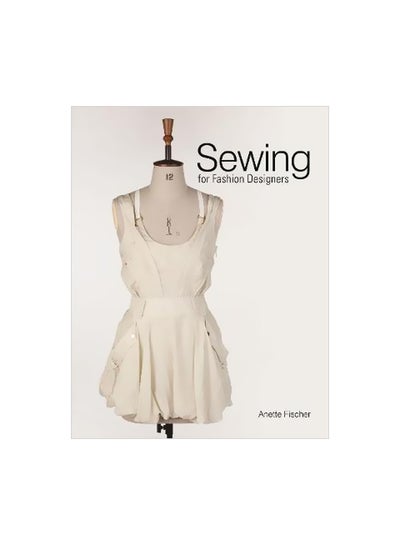 Buy Sewing For Fashion Designers hardcover english - 20/May/15 in UAE