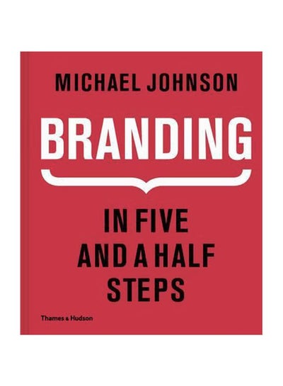 اشتري Branding : In Five And A Half Steps Hardcover في الامارات