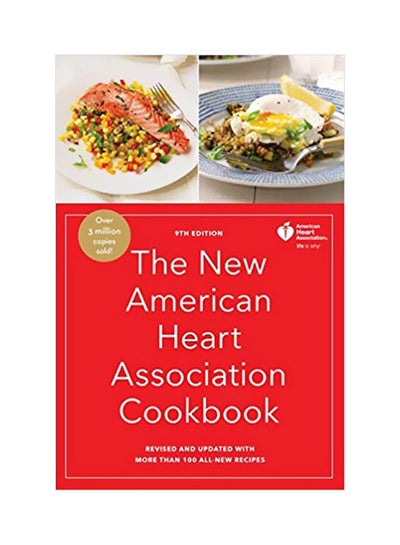 اشتري The New American Heart Association Cookbook : More Than 100 All-New Recipes مجلد اللغة الإنجليزية by American Heart Association - 29/Aug/17 في الامارات