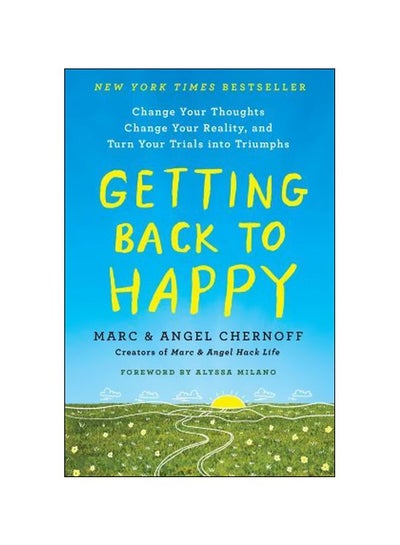 Buy Getting Back To Happy Hardcover English by Marc Chernoff - 25/Jun/18 in UAE