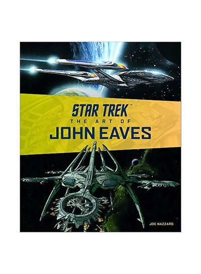 Buy Star Trek: The Art Of John Eaves hardcover english - 27/Nov/18 in UAE