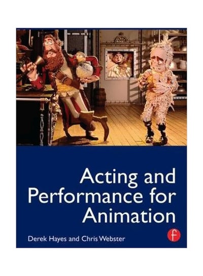 اشتري Acting And Performance For Animation Paperback في الامارات