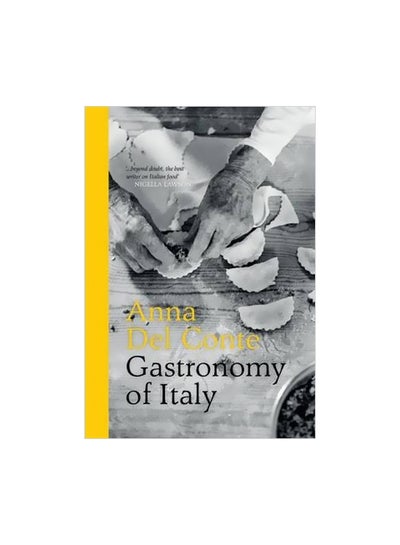 Buy Gastronomy Of Italy Hardcover English by Anna Del Conte - 1/Dec/13 in UAE
