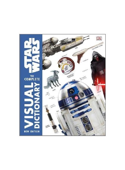 اشتري Star Wars The Complete Visual Dictionary Hardcover الإنجليزية by Pablo Hidalgo - 6/Sep/18 في الامارات