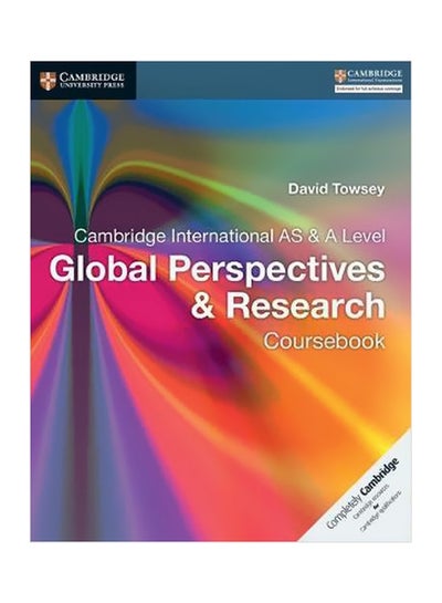 اشتري Cambridge International As And A Level Global Perspectives And Research Coursebook paperback english - 30/Oct/17 في الامارات