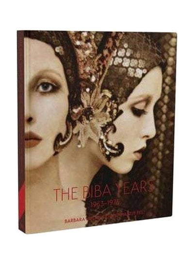 اشتري The Biba Years 1963-1975 hardcover english - 23 September 2014 في الامارات