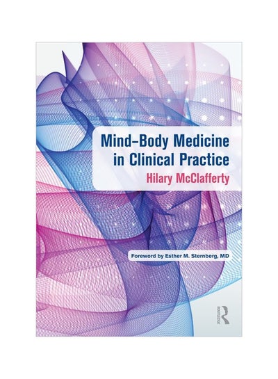 اشتري Mind-Body Medicine In Clinical Practice Paperback في الامارات