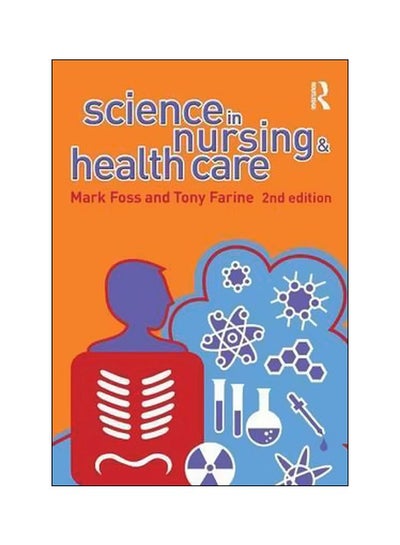 اشتري Science In Nursing And Health Care Paperback في الامارات