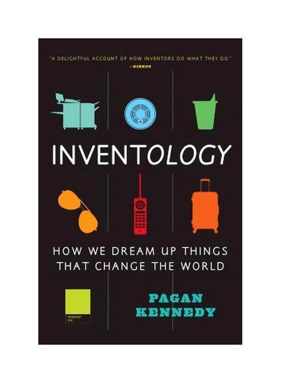 Buy Inventology: How We Dream Up Things That Change The World paperback english - 13-12-2016 in UAE