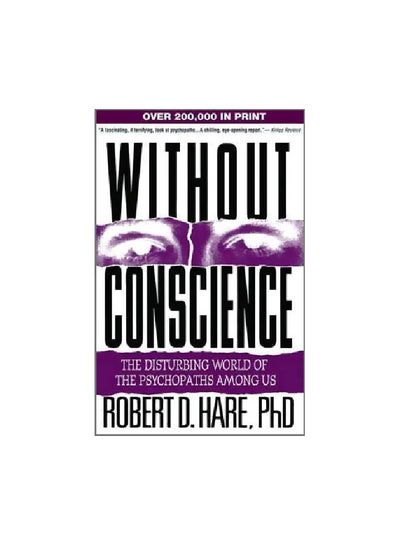 Buy Without Conscience: The Disturbing World Of The Psychopaths Among Us paperback english - 06-05-1999 in UAE