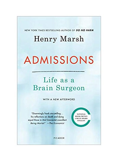 اشتري Admissions: Life As A Brain Surgeon Paperback في الامارات