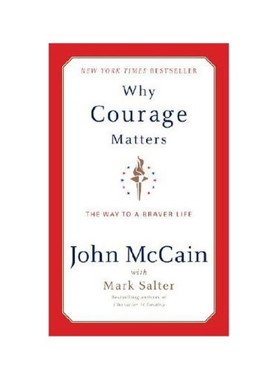 اشتري Why Courage Matters : The Way To A Braver Life Hardcover في الامارات