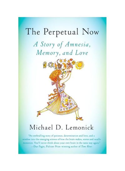 Buy The Perpetual Now: A Story Of Amnesia, Memory, And Love paperback english - 16-01-2018 in UAE